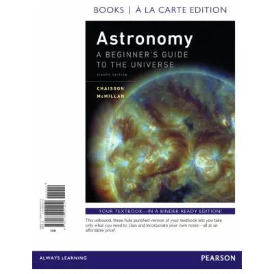 Astronomy: Beginner's Gde (LLF)(w/Out MasteringAstronomy)