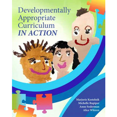 Developmentally Appropriate Curriculum in Action