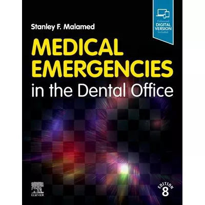 Medical Emergencies in the Dental Office