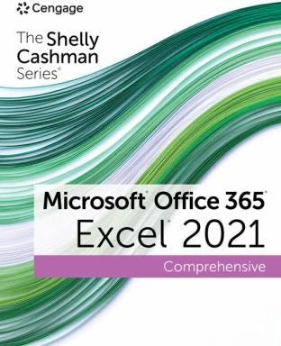 Shelly Cashman Series Microsoft Office 365 &amp; Excel 2021 Comprehensive