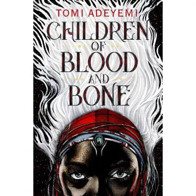 Children of Blood &amp; Bone