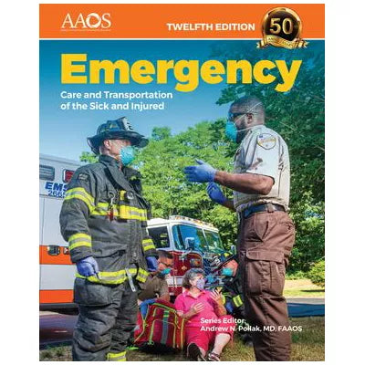 Emergency Care &amp; Transportation of the Sick &amp; Injured Premier Package (Flipped Classroom Textbook and Code Package)