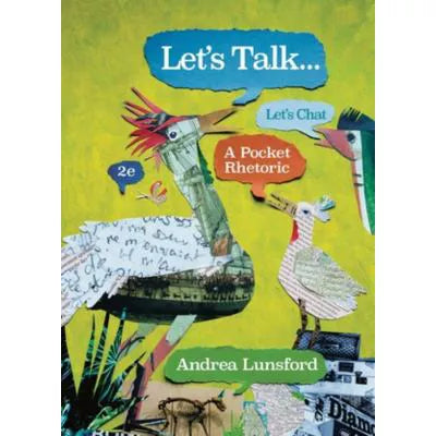 Let's Talk... A Pocket Rhetoric (w/Ebook, The Little Seagull Handbook Ebook, InQuizitive for Writers, Videos, Plagiarism Tutorial, &amp; LetsTalkLibrary)