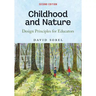Childhood &amp; Nature: Design Prin for Educators