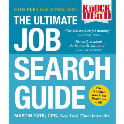 Knock 'Em Dead: Ultimate Job Search Guide
