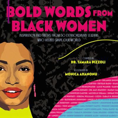 BOLD WORDS FROM BLACK WOMEN