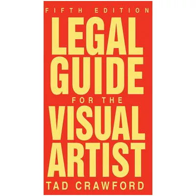 Legal Guide for Visual Artist (Rev &amp; Exp)