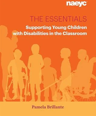 Essentials: Supporting Young Children with Disabilities